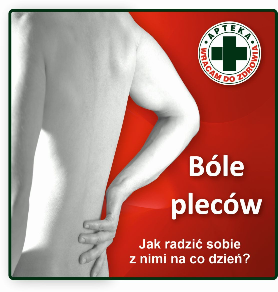 Bóle pleców - jak radzić sobie z nimi na co dzień?